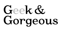 Geek & Gorgeous