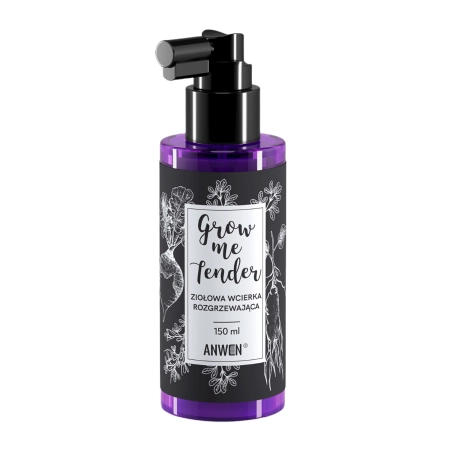 Anwen - Grow Me Tender - Ziołowa Wcierka Rozgrzewająca - 150ml
